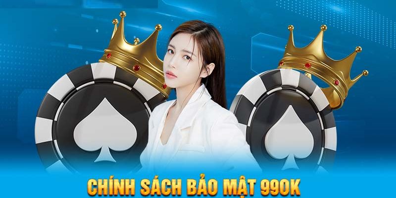 Chính sách bảo mật cần thiết khi cá cược online